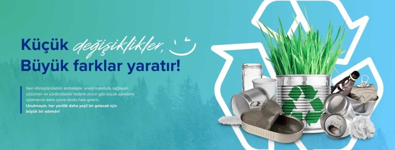 Küçük değişiklikler,Büyük farklar yaratır!