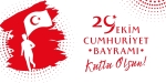 29 Ekim Cumhuriyet Bayramı Kutlu Olsun