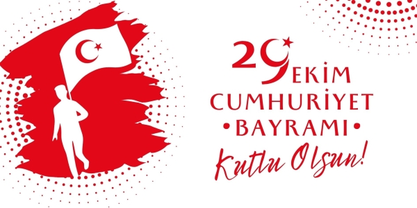 29 Ekim Cumhuriyet Bayramı Kutlu Olsun